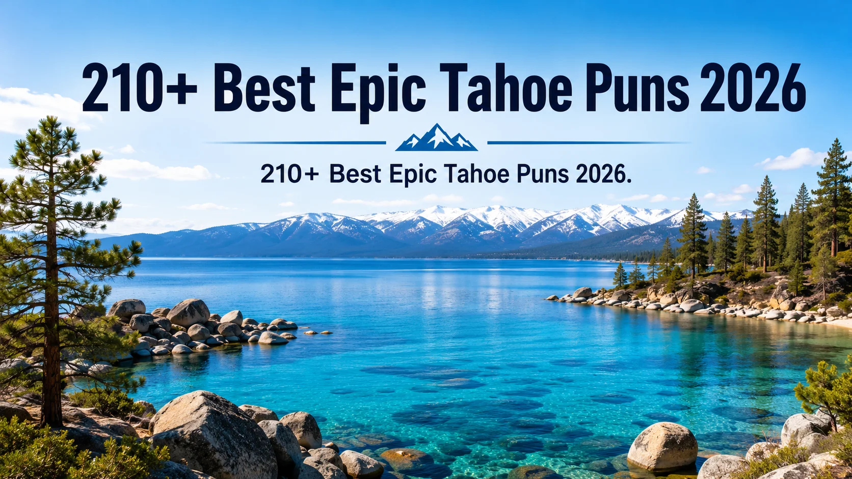 Best Epic Tahoe Puns