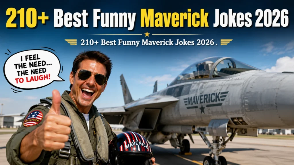 Best Funny Maverick Jokes