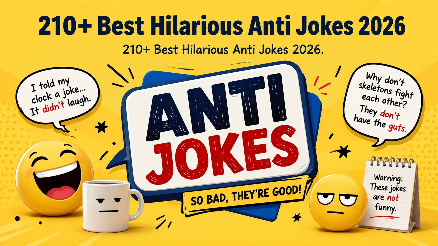 Best Hilarious Anti Jokes